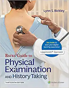 Bates’ Guide To Physical Examination and History Taking, Thirteenth, North American Edition, Revised Reprint (EPUB) Bates’ Guide To Physical Examination and History Taking, Thirteenth, North American Edition, Revised Reprint (EPUB)