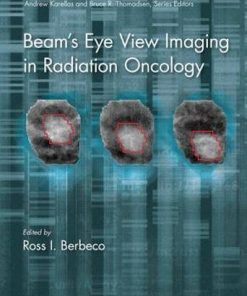 Beam’s Eye View Imaging in Radiation Oncology (PDF)