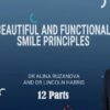 Beautiful and Functional Smile Principles – Lincoln Harris, Alina Ruzanova (Course)