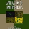Biomedical Application of Nanoparticles (Oxidative Stress and Disease) (PDF) Biomedical Application of Nanoparticles (Oxidative Stress and Disease) (PDF)