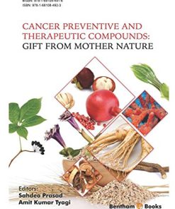 Cancer Preventive and Therapeutic Compounds: Gift From Mother Nature (PDF)