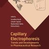 Capillary Electrophoresis: Trends and Developments in Pharmaceutical Research (PDF)