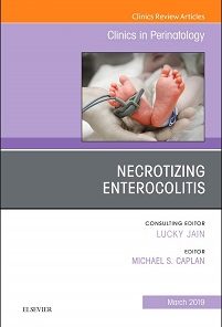 Necrotizing Enterocolitis, An Issue of Clinics in Perinatology (Volume 46-1) (The Clinics: Orthopedics, Volume 46-1) (PDF)