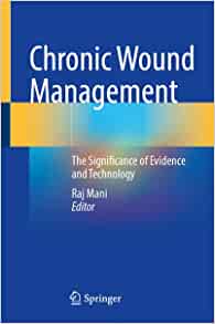 Chronic Wound Management: The Significance of Evidence and Technology (EPUB)