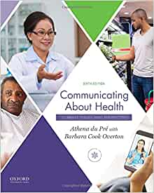 Communicating About Health: Current Issues and Perspectives, 6th Edition (PDF) Communicating About Health: Current Issues and Perspectives, 6th Edition (PDF)