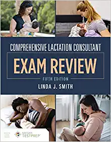 Comprehensive Lactation Consultant Exam Review, 5th Edition (PDF)