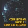 Computational Models of Brain and Behavior (PDF)