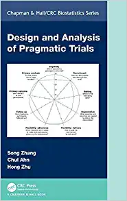 Design and Analysis of Pragmatic Trials (Chapman & Hall/CRC Biostatistics Series) (PDF)