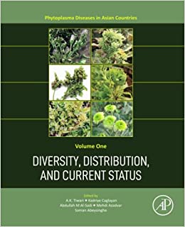 Diversity, Distribution, and Current Status (Volume 1) (Phytoplasma Diseases in Asian Countries, Volume 1) (PDF) Diversity, Distribution, and Current Status (Volume 1) (Phytoplasma Diseases in Asian Countries, Volume 1) (PDF)