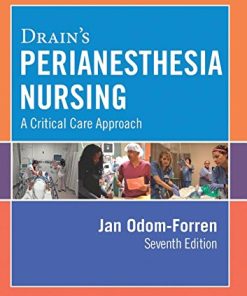 Drain’s PeriAnesthesia Nursing: A Critical Care Approach, 7th Edition (PDF)