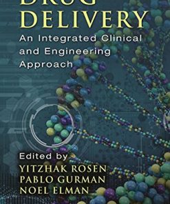 Drug Delivery: An Integrated Clinical and Engineering Approach (PDF)