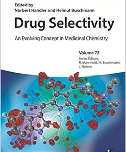 Drug Selectivity: An Evolving Concept in Medicinal Chemistry (Methods and Principles in Medicinal Chemistry) (EPUB)