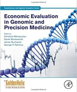 Economic Evaluation in Genomic and Precision Medicine (Translational and Applied Genomics) (PDF)