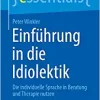 Einführung in die Idiolektik: Die individuelle Sprache in Beratung und Therapie nutzen (essentials) (German Edition) (PDF)