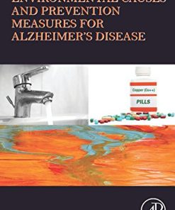 Environmental Causes and Prevention Measures for Alzheimer’s Disease (PDF)