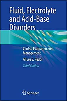 Fluid, Electrolyte and Acid-Base Disorders: Clinical Evaluation and Management, 3rd Edition (EPUB) Fluid, Electrolyte and Acid-Base Disorders: Clinical Evaluation and Management, 3rd Edition (EPUB)