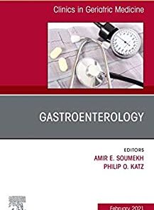 Gastroenterology, An Issue of Clinics in Geriatric Medicine, E-Book (The Clinics: Internal Medicine 37) (PDF)