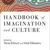 Handbook of Imagination and Culture (Frontiers in Culture and Psychology) (PDF)