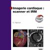 Imagerie cardiaque: scanner et IRM, 2e (PDF)