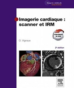 Imagerie cardiaque: scanner et IRM, 2e (PDF)