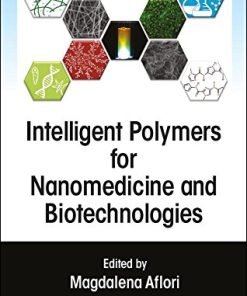 Intelligent Polymers for Nanomedicine and Biotechnologies (PDF)