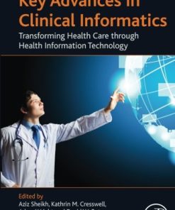 Key Advances in Clinical Informatics: Transforming Health Care through Health Information Technology (EPUB)