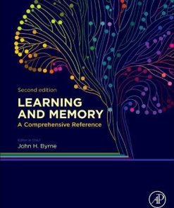 Learning and Memory: A Comprehensive Reference, Second Edition (PDF)