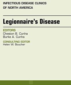 Legionnaire’s Disease, An Issue of Infectious Disease Clinics of North America, 1e (The Clinics: Internal Medicine) (PDF)