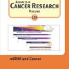 miRNA and Cancer, Volume 135 (Advances in Cancer Research) (PDF)