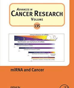 miRNA and Cancer, Volume 135 (Advances in Cancer Research) (PDF)