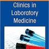 Molecular Oncology Diagnostics, An Issue of the Clinics in Laboratory Medicine (Volume 42-3) (PDF)