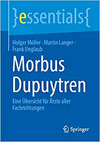 Morbus Dupuytren: Eine Übersicht für Ärzte aller Fachrichtungen (essentials) (German Edition) (EPUB)