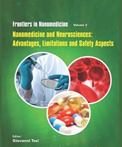 Nanomedicine and Neurosciences: Advantages, Limitations and Safety Aspects (PDF)