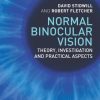 Normal Binocular Vision: Theory, Investigation and Practical Aspects (PDF)