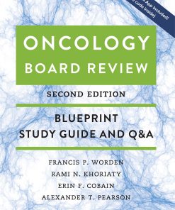 Oncology Board Review, Second Edition: Blueprint Study Guide and Q&A (PDF)