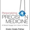 Personalizing Precision Medicine: A Global Voyage from Vision to Reality (EPUB)