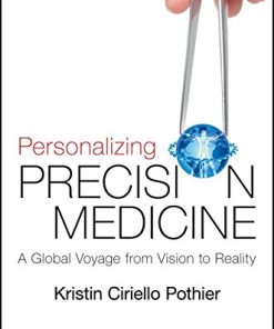 Personalizing Precision Medicine: A Global Voyage from Vision to Reality (EPUB)