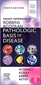 Pocket Companion to Robbins & amp; Cotran Pathologic Basis of Disease, 10th Edition (Robbins Pathology) (PDF)