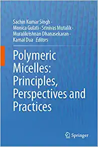 Polymeric Micelles: Principles, Perspectives and Practices (EPUB)