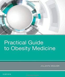 Practical Guide to Obesity Medicine, 1e (PDF)