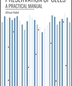 Preservation of Cells: A Practical Manual (PDF)