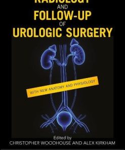 Radiology and Follow-up of Urologic Surgery (EPUB)