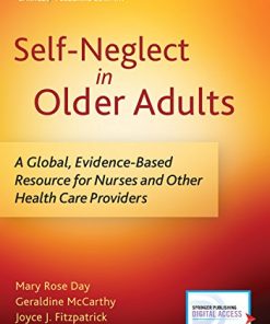 Self-Neglect in Older Adults: A Global, Evidence-Based Resource for Nurses and Other Healthcare Providers (PDF)