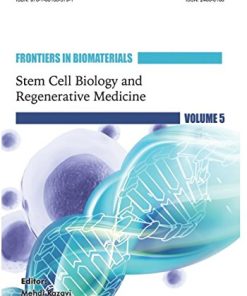 Stem Cell Biology and Regenerative Medicine (Frontiers in Biomaterials, Volume 5) (PDF)