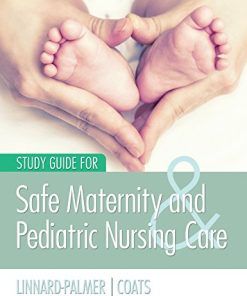 Study Guide for Safe Maternity & Pediatric Nursing Care (PDF)