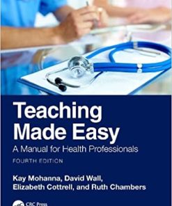 Teaching Made Easy: A Manual for Health Professionals, 4th Edition (PDF)