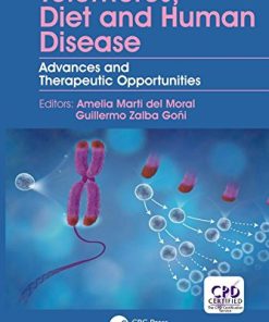 Telomeres, Diet and Human Disease: Advances and Therapeutic Opportunities (PDF)