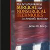 The Art of Combining Surgical and Nonsurgical Techniques in Aesthetic Medicine (EPUB)