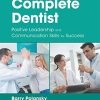 The Complete Dentist: Positive Leadership and Communication Skills for Success (PDF)