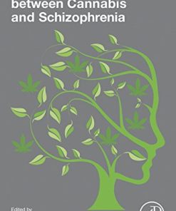 The Complex Connection between Cannabis and Schizophrenia (EPUB)
